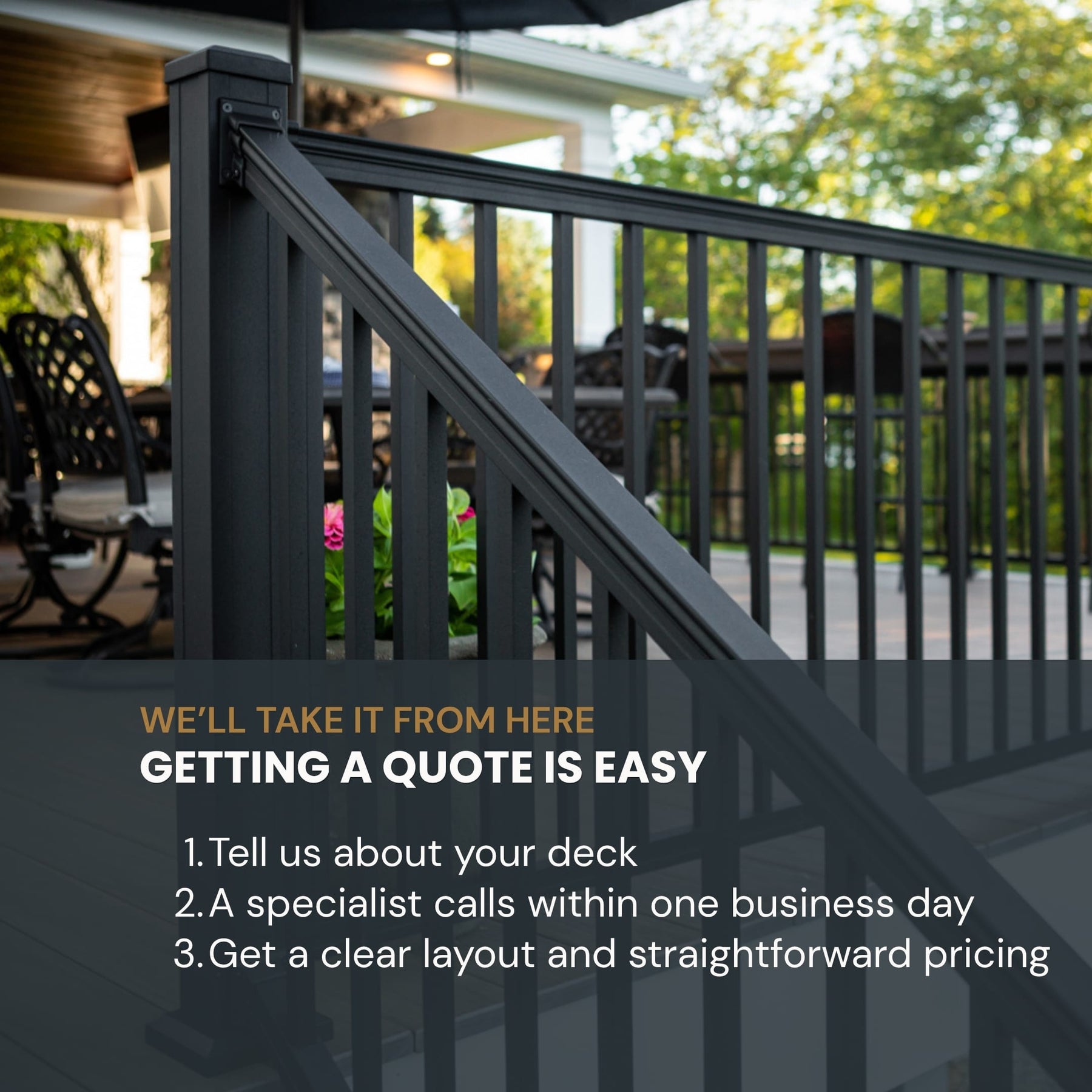 Black metal deck railing shown outdoors on a patio with a house and greenery in the background, overlaid with promotional text about getting a quote for a deck.